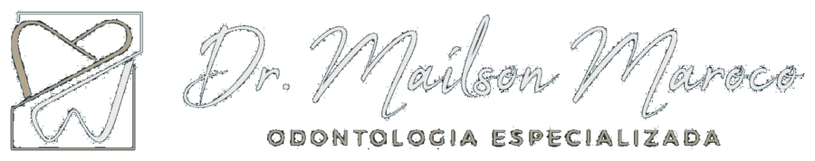 Dr. Mailson Maroco - Odontologia Especializada